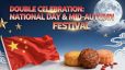 Celebrating National Day and Mid - Autumn Festival With Joy
